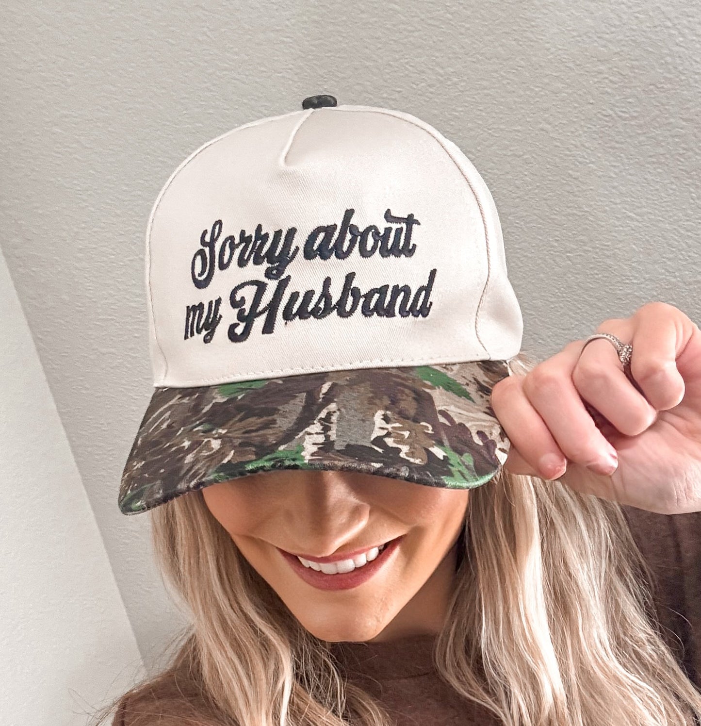 Sorry about my Husband Camo Hat