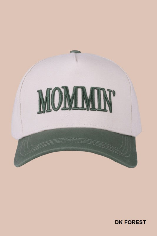 Mommin’ Hat